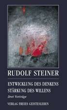 Entwicklung des Denkens - Stärkung des Willens