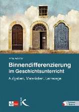 Binnendifferenzierung im Geschichtsunterricht