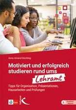 Motiviert und erfolgreich studieren rund ums Lehramt