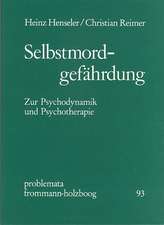 Selbstmordgefährdung. Zur Psychodynamik und Psychotherapie / Selbstmordgefährdung