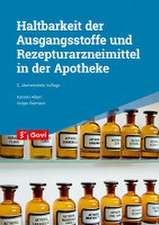 Haltbarkeit der Ausgangsstoffe und Rezepturarzneimittel in der Apotheke