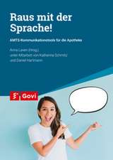 Raus mit der Sprache!