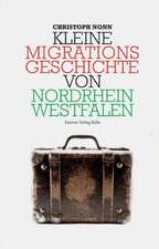 Kleine Migrationsgeschichte von Nordrhein-Westfalen