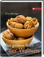 Das goldene Buch der Walnuss