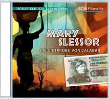 Mary Slessor - Die Giftprobe von Calabar