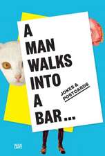 A Man Walks Into a Bar