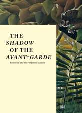 The Shadow of the Avant-Garde