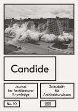 Candide. Zeitschrift für Architekturwissen / Journal for Architectural Knowledge