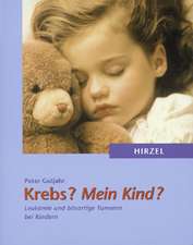 Krebs? Mein Kind?