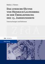 Das lyrische OEuvre von Heinrich Laufenberg in der Überlieferung des 15. Jahrhunderts