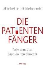 Die Patientenfänger