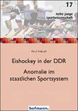 Eishockey in der DDR - Anomalie im staatlichen Sportsystem