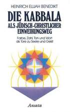 Die Kabbala als jüdisch-christlicher Einweihungsweg