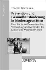 Prävention und Gesundheitsförderung in Kindertagesstätten