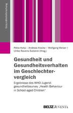 Gesundheit und Gesundheitsverhalten im Geschlechtervergleich