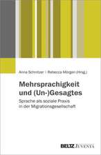 Mehrsprachigkeit und (Un-)Gesagtes