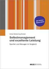 Selbstmanagement und exzellente Leistung