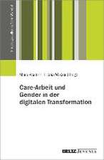 Care-Arbeit und Gender in der digitalen Transformation