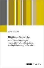 Digitale Zukünfte