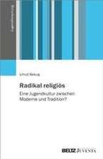 Radikal religiös