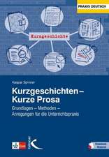 Kurzgeschichten - Kurze Prosa