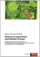 Bildung im zusammenwachsenden Europa