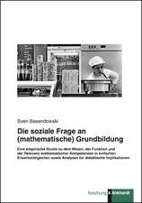 Die soziale Frage an (mathematische) Grundbildung