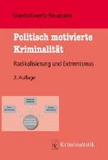 Politisch motivierte Kriminalität