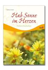 Hab Sonne im Herzen