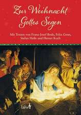 Zur Weihnacht Gottes Segen