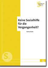 Keine Sozialhilfe für die Vergangenheit?