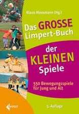 Das große Limpert-Buch der Kleinen Spiele