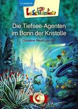 Lesepiraten - Die Tiefsee-Agenten im Bann der Kristalle