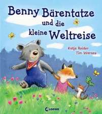 Reider, K: Benny Bärentatze und die kleine Weltreise