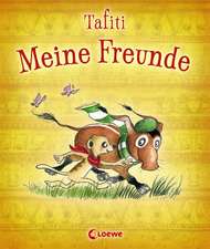 Meine Freunde (Tafiti)