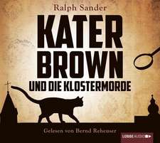 Kater Brown und die Klostermorde