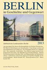 Jahrbuch des Landesarchivs Berlin: Berlin in Geschichte und Gegenwart