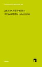 Der Geschlossne Handelsstaat: Uber Die Grunde Der Entmutigung Auf Philosophischem Gebiet