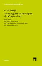 Vorlesungen über die Philosophie der Weltgeschichte