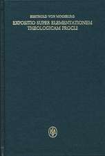 Expositio super Elementationem theologicam Procli. Kritische lateinische Edition / Expositio super Elementationem theologicam Procli