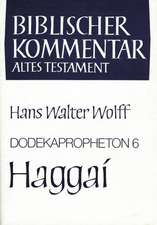 Dodekapropheton 6, Haggai