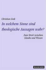 In welchem Sinne sind theologische Aussagen wahr?