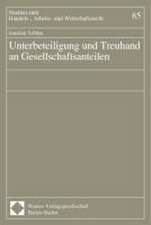 Unterbeteiligung und Treuhand an Gesellschaftsanteilen