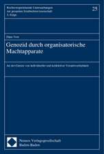 Genozid durch organisatorische Machtapparate