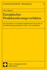 Europäisches Produktzulassungsverfahren