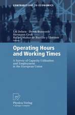 Operating Hours and Working Times: A Survey of Capacity Utilisation and Employment in the European Union