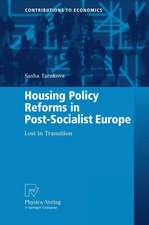 Housing Policy Reforms in Post-Socialist Europe: Lost in Transition