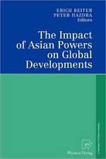 The Impact of Asian Powers on Global Developments