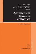 Advances in Tourism Economics: New Developments