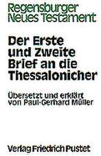 Der Erste und Zweite Brief an die Thessalonicher